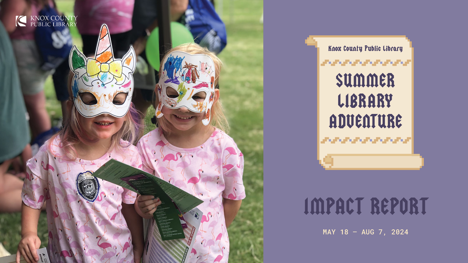 Summer Library Adventure Impact Report, May 18–August 7, 2024