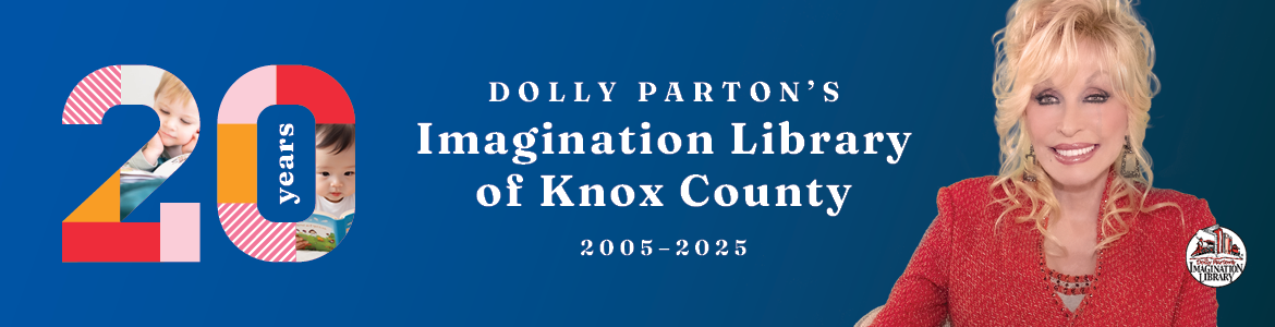 20 years, Dolly Parton's Imagination Library of Knox County, 2005–2025