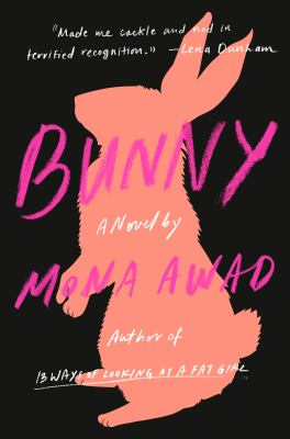 Cover art for Bunny by Mona Awad.