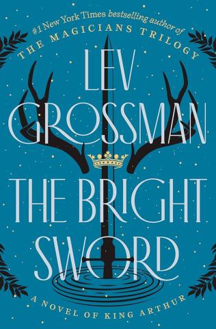 The Bright Sword by Lev Grossman