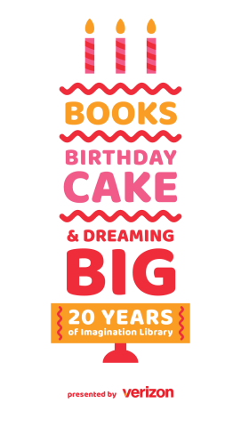 Books, Birthday Cake, and Dreaming Big: 20 Years of Imagination Library presented by Verizon